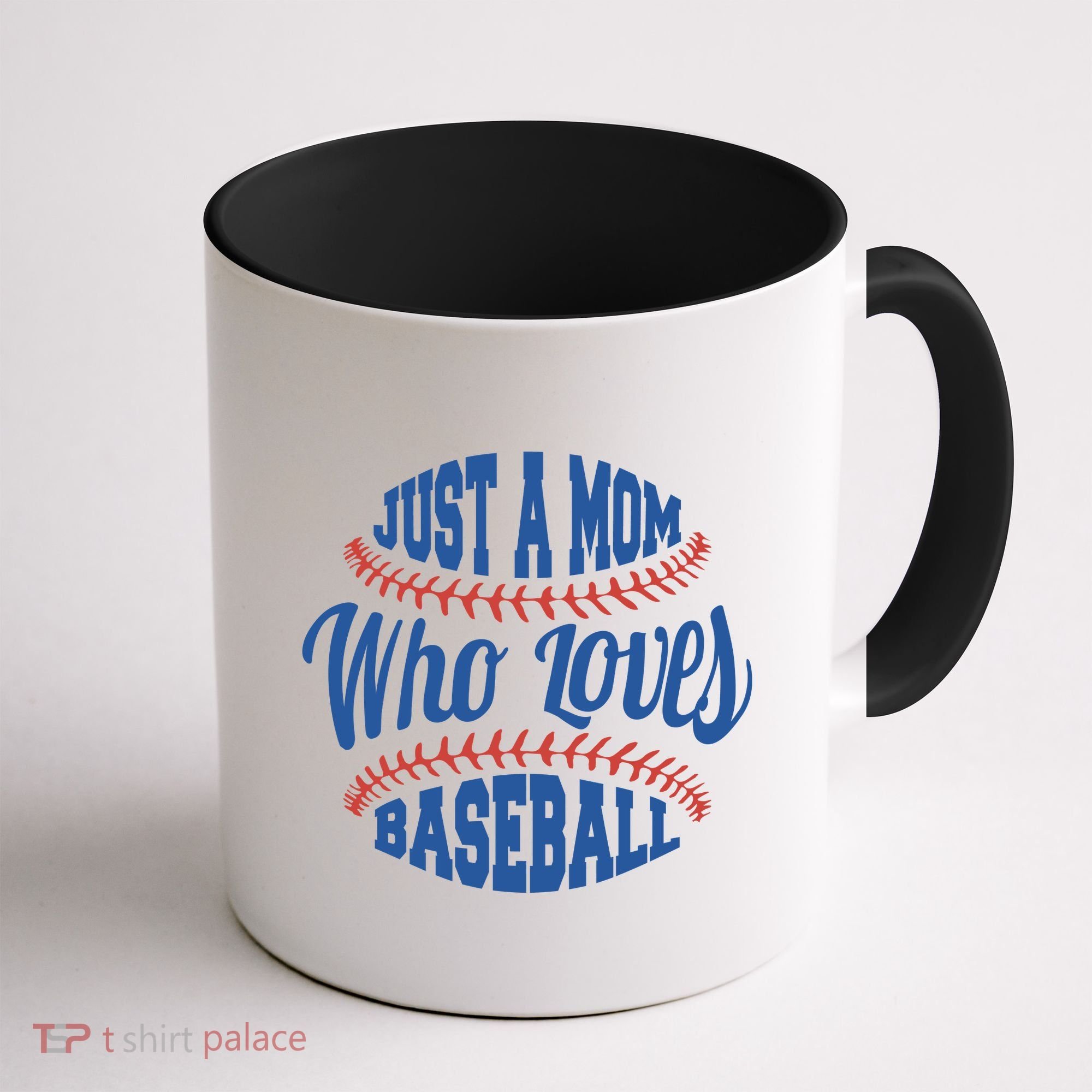 Just A Mom Who Loves Baseball Coffee Mug