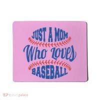 Just A Mom Who Loves Baseball Mousepad thumb 0