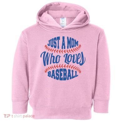 Just A Mom Who Loves Baseball Toddler Hoodie