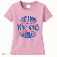 Just A Mom Who Loves Baseball Women's T-Shirt thumb 0