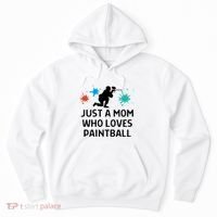 Just A Mom Who Loves Paintball Outfit Meaningful Gift Hoodie thumb 0