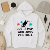 Just A Mom Who Loves Paintball Outfit Meaningful Gift Hoodie thumb 3