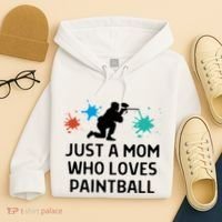 Just A Mom Who Loves Paintball Outfit Meaningful Gift Hoodie thumb 4