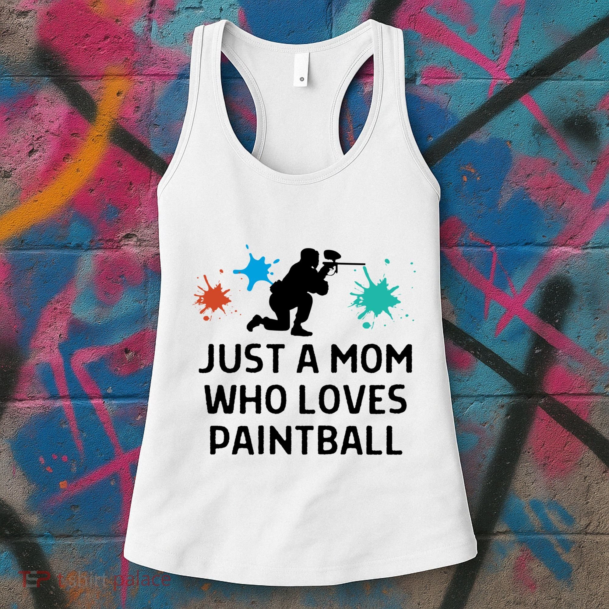 Just A Mom Who Loves Paintball Outfit Meaningful Gift Women's Tank Top