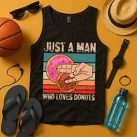 Just A Man Who Loves Donuts 2 In The Pinky 1 In The Stinky Tank Top thumb 4