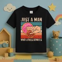 Just A Man Who Loves Donuts 2 In The Pinky 1 In The Stinky Toddler T-Shirt thumb 3