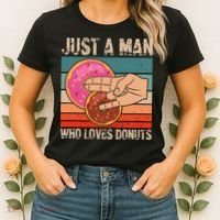Just A Man Who Loves Donuts 2 In The Pinky 1 In The Stinky Women's T-Shirt thumb 2