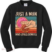 Just A Man Who Loves Donuts 2 In The Pinky 1 In The Stinky Kids Sweatshirt thumb 0