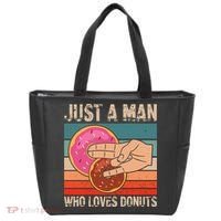 Just A Man Who Loves Donuts 2 In The Pinky 1 In The Stinky Tote Bag thumb 0