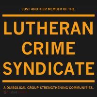 Just Another Member Of The Lutheran Crime Syndicate T-Shirt thumb 7