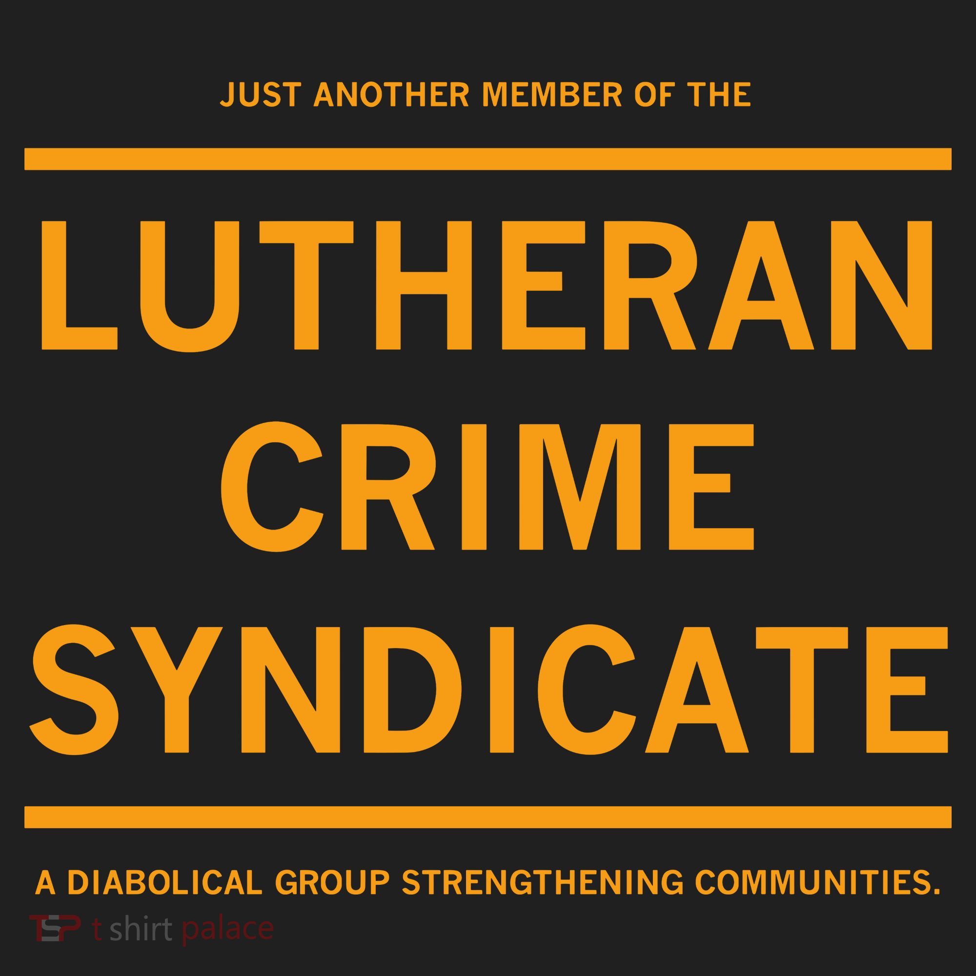 Just Another Member Of The Lutheran Crime Syndicate Beanie