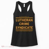 Just Another Member Of The Lutheran Crime Syndicate Women's Tank Top thumb 0