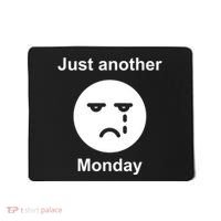 Just Another Monday Sad Face Mousepad thumb 0