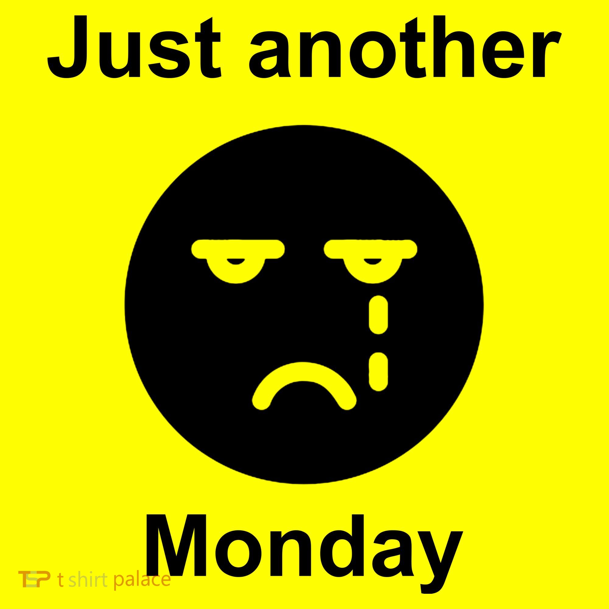 Just Another Monday Sad Face Button