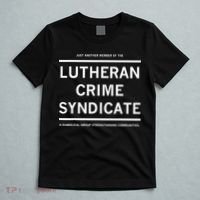 Just Another Member Of The Lutheran Crime Syndicate T-Shirt thumb 5