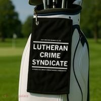 Just Another Member Of The Lutheran Crime Syndicate Golf Towel thumb 2