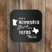 Just A Minnesota Girl In A Texas World Printing Coaster thumb 0