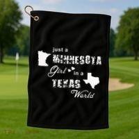 Just A Minnesota Girl In A Texas World Printing Golf Towel thumb 1