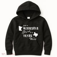 Just A Minnesota Girl In A Texas World Printing Kids Hoodie thumb 0