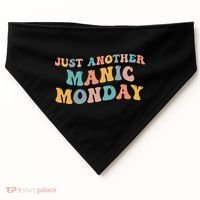 Just Another Manic Monday Meme Joke Love Funny Weekend Lover USA-Made Doggie Bandana thumb 0