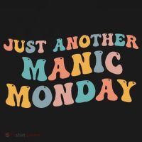 Just Another Manic Monday Meme Joke Love Funny Weekend Lover Apron thumb 3