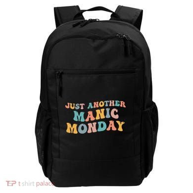 Just Another Manic Monday Meme Joke Love Funny Weekend Lover Backpack