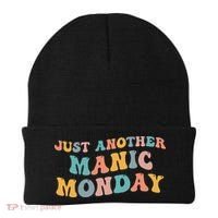 Just Another Manic Monday Meme Joke Love Funny Weekend Lover Beanie thumb 0