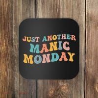 Just Another Manic Monday Meme Joke Love Funny Weekend Lover Coaster thumb 0