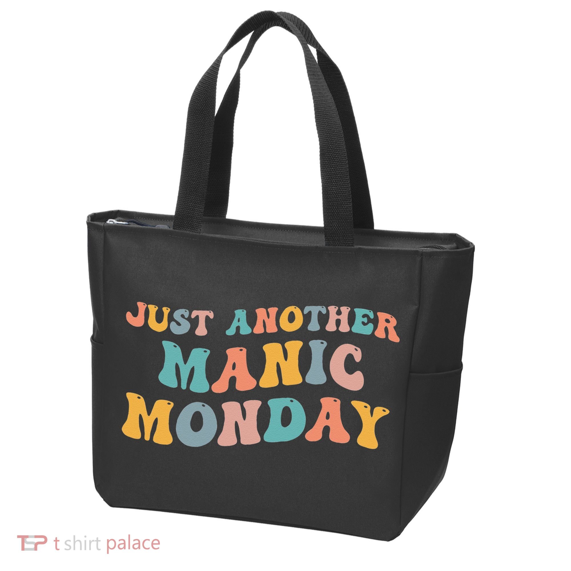 Just Another Manic Monday Meme Joke Love Funny Weekend Lover Tote Bag