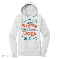 Just A Nurse Who Loves Dogs Women's Hoodie thumb 0