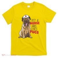 Just A Nurse Who Loves Pugs T-Shirt thumb 0