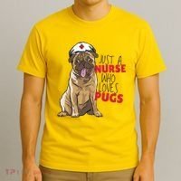 Just A Nurse Who Loves Pugs T-Shirt thumb 3