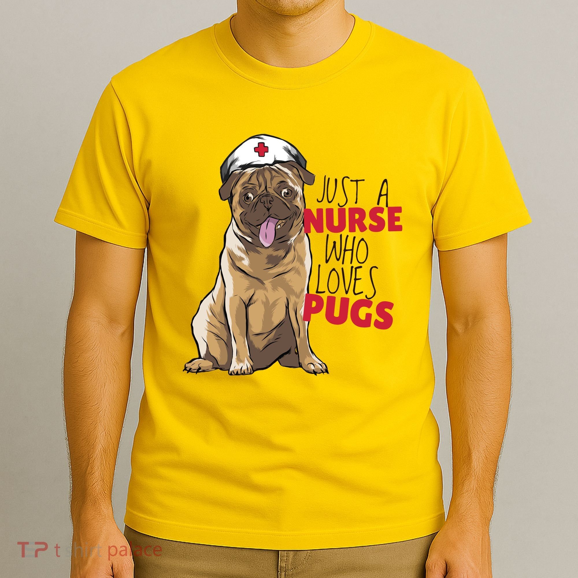 Just A Nurse Who Loves Pugs T-Shirt