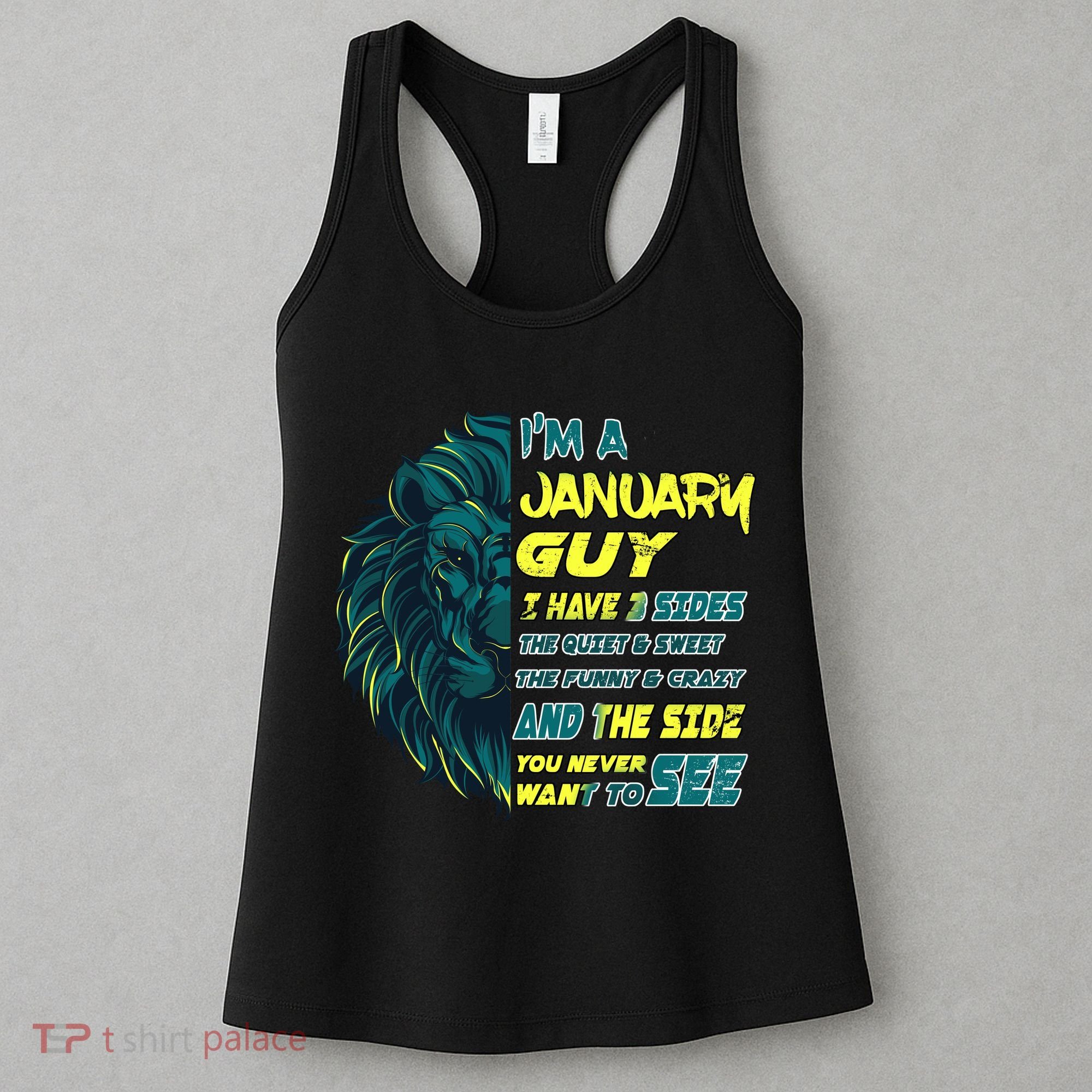 January Birthday Guy Has 3 Sides Sweet Funny Crazy  Women's Tank Top