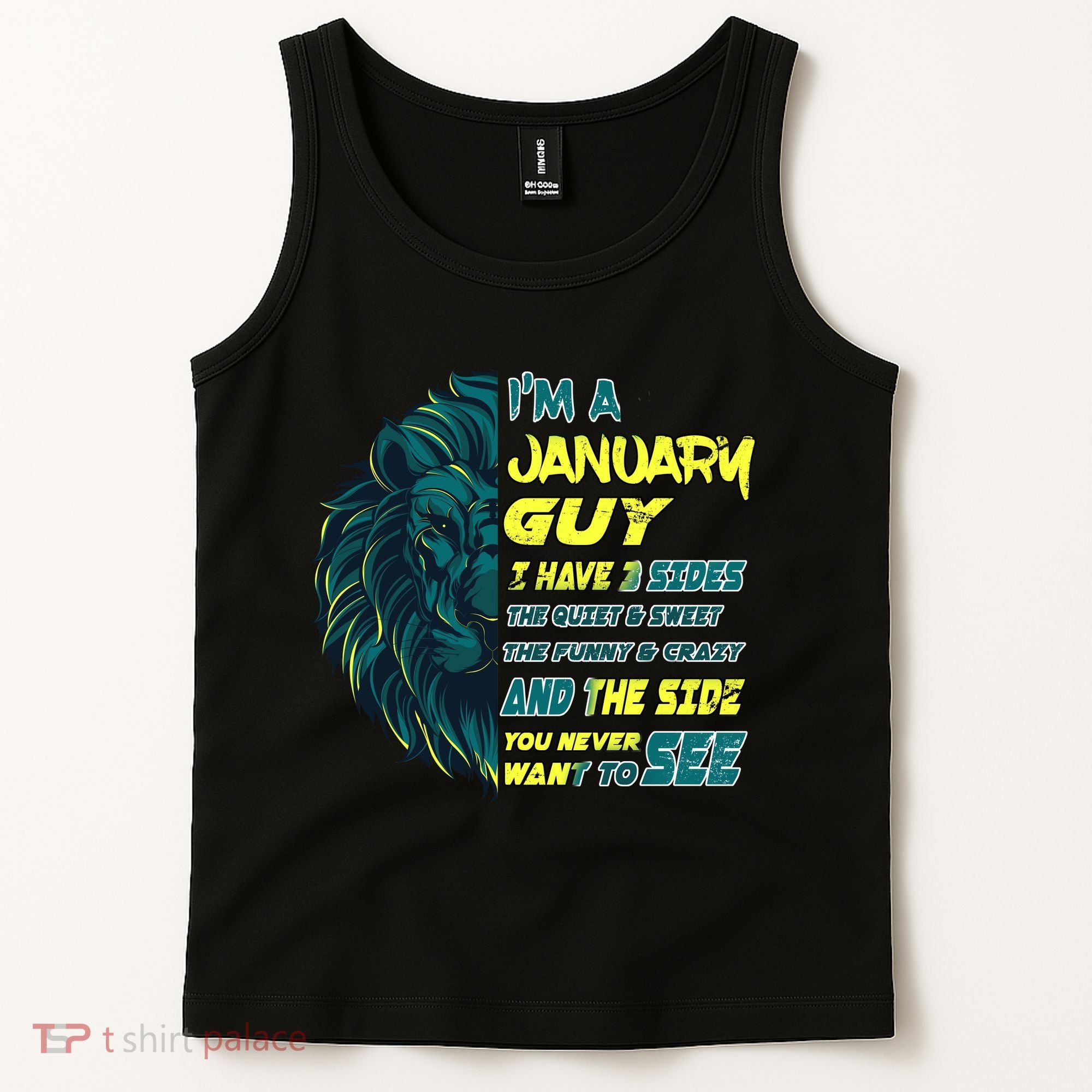 January Birthday Guy Has 3 Sides Sweet Funny Crazy  Tank Top