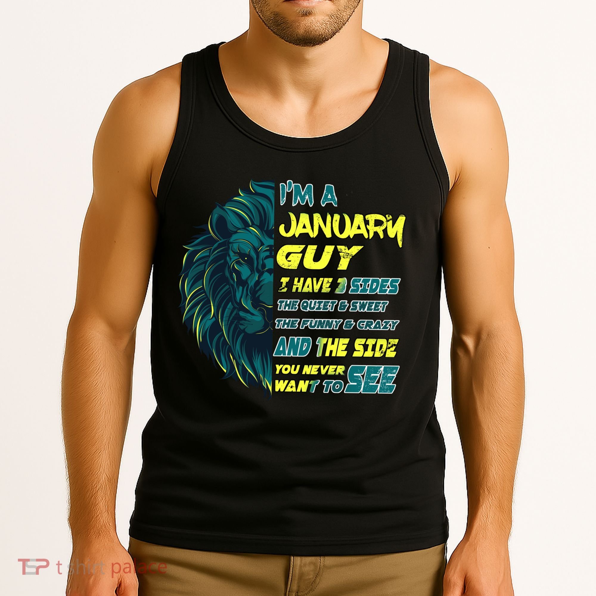 January Birthday Guy Has 3 Sides Sweet Funny Crazy  Tank Top