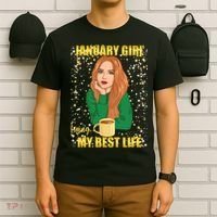 January Girl Living My Best Life T-Shirt thumb 6
