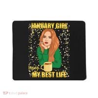 January Girl Living My Best Life Mousepad thumb 0