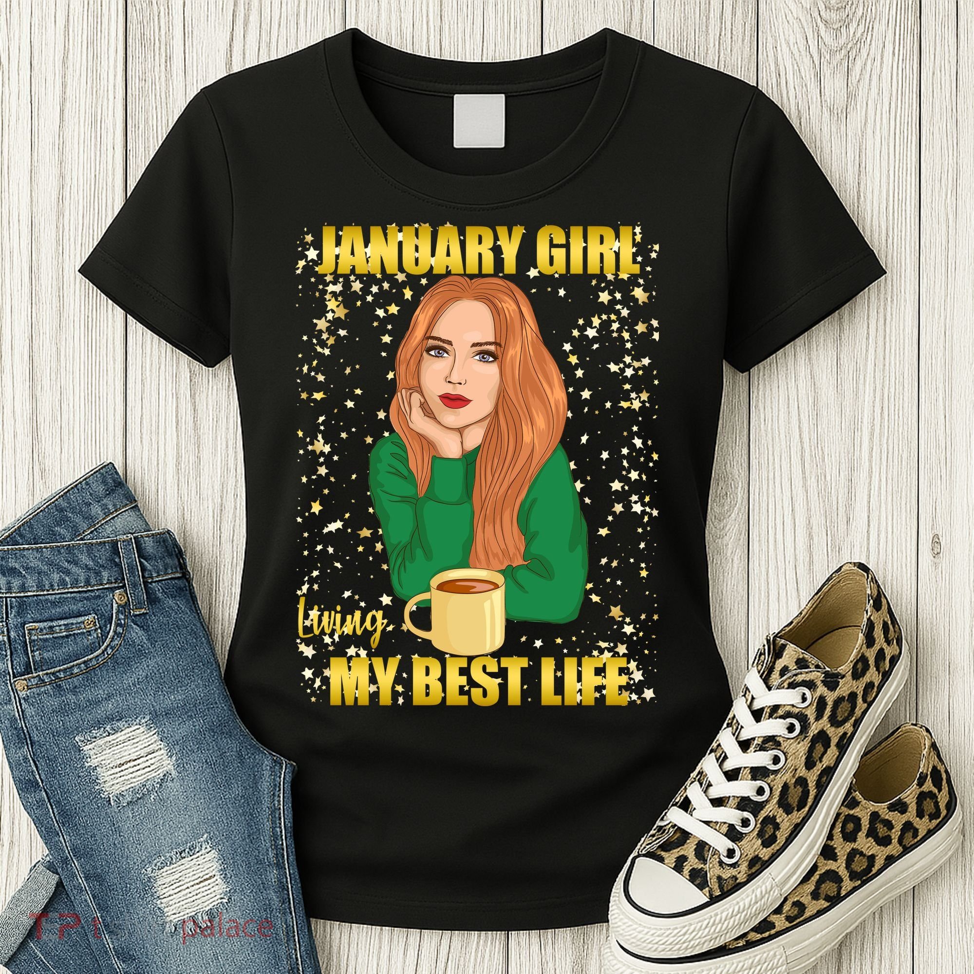 January Girl Living My Best Life Women's T-Shirt