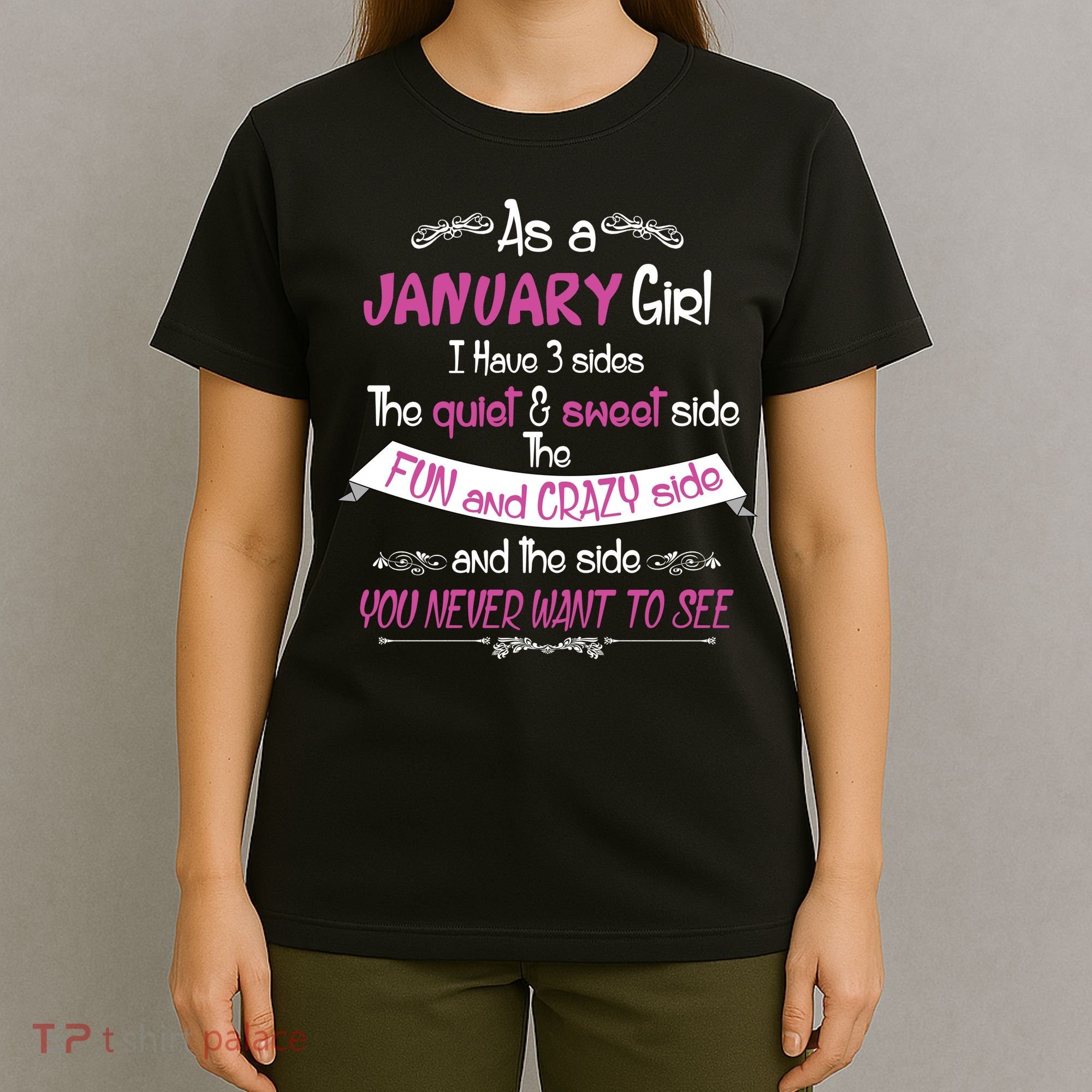 January Girl Sweet But Crazy Funny Birthday T-Shirt