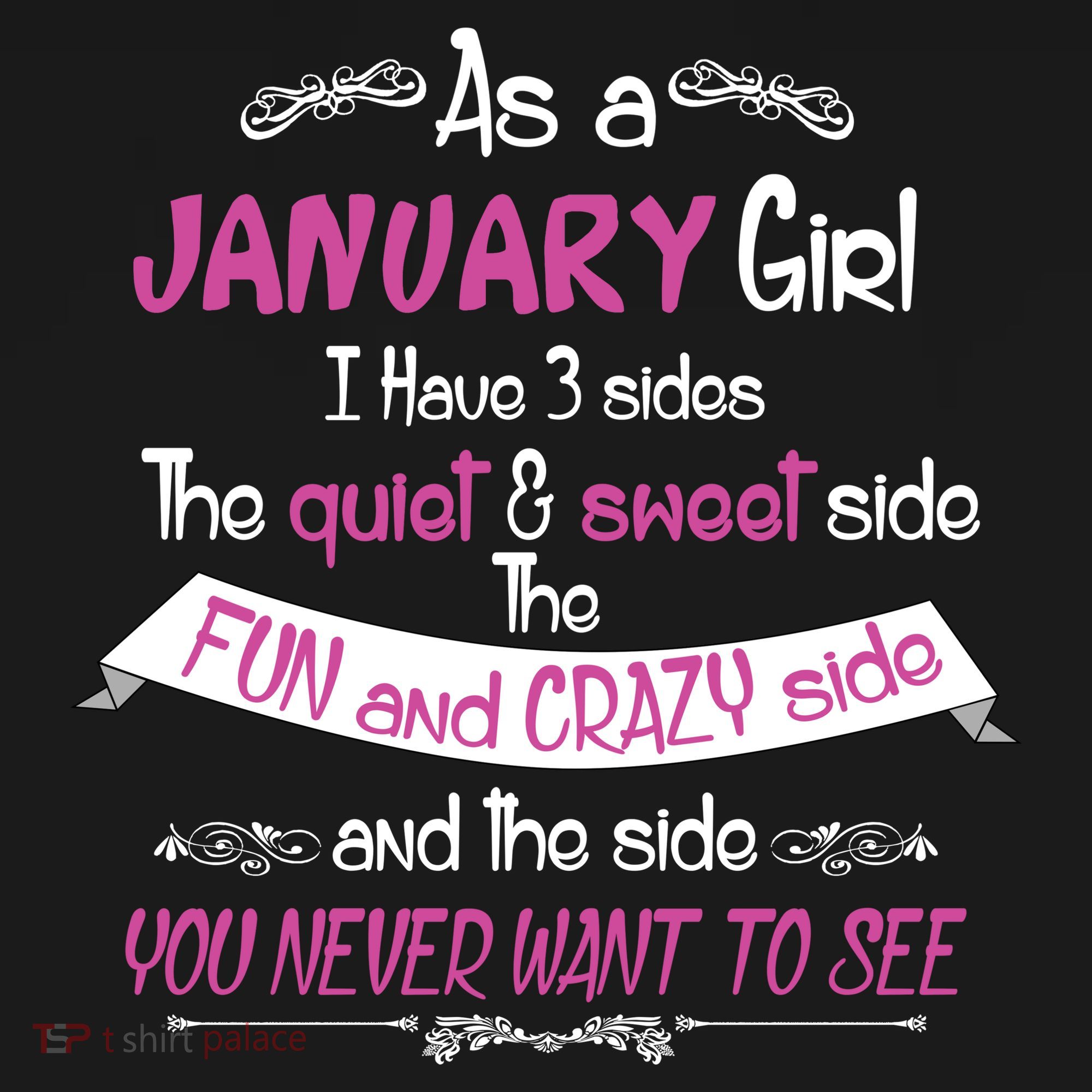 January Girl Sweet But Crazy Funny Birthday T-Shirt
