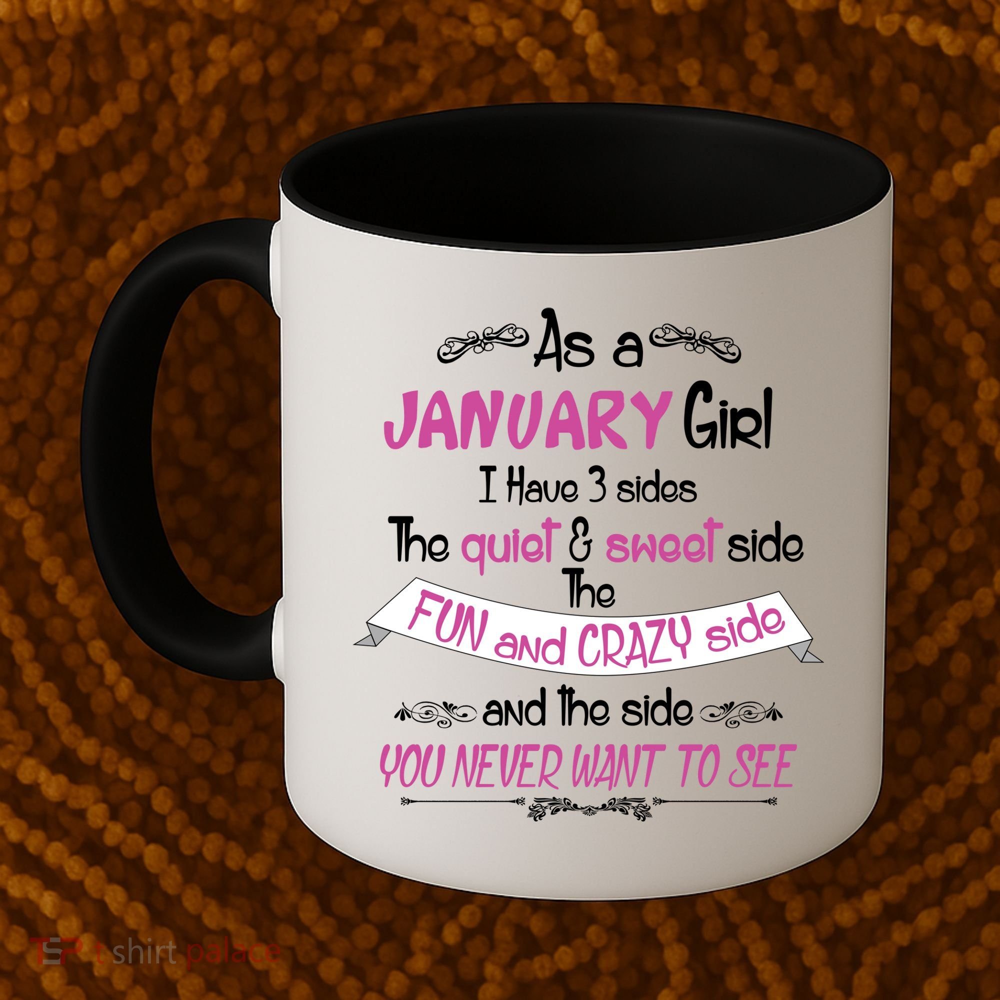 January Girl Sweet But Crazy Funny Birthday Coffee Mug
