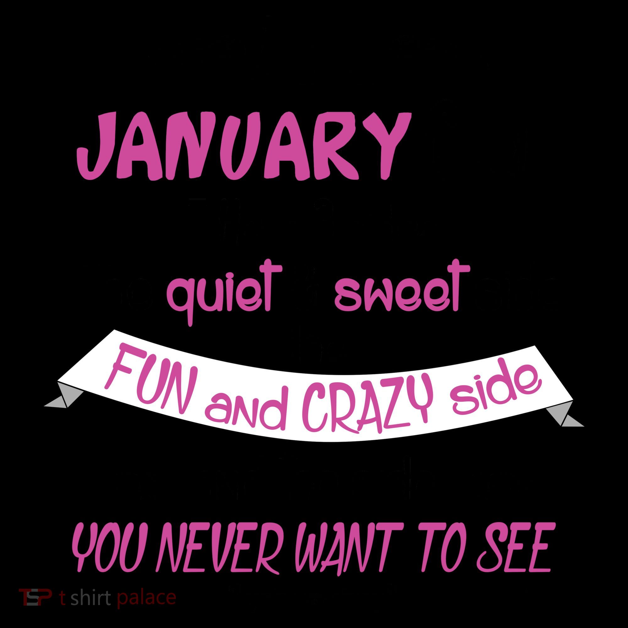 January Girl Sweet But Crazy Funny Birthday Coffee Mug