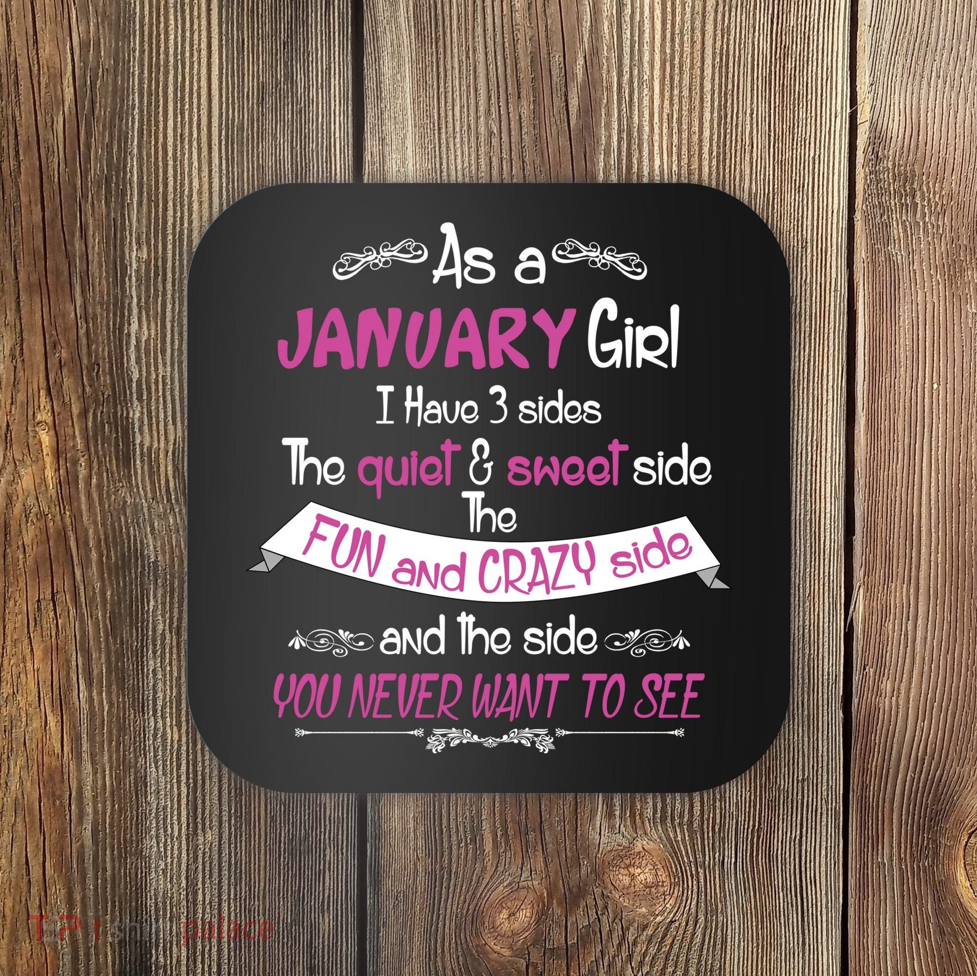 January Girl Sweet But Crazy Funny Birthday Coaster