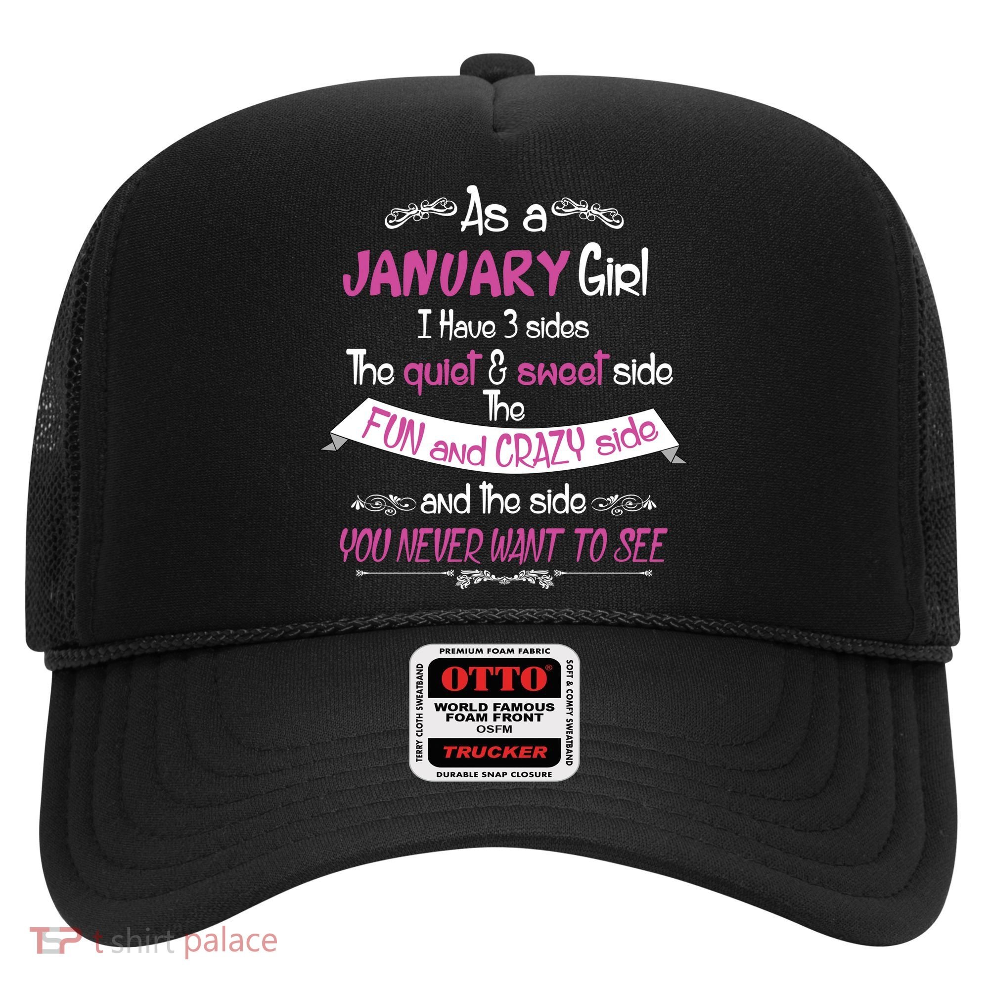 January Girl Sweet But Crazy Funny Birthday Hat