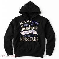 January Girls Are Sunshine Mixed With Hurricane Hoodie thumb 0