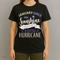 January Girls Are Sunshine Mixed With Hurricane T-Shirt thumb 4