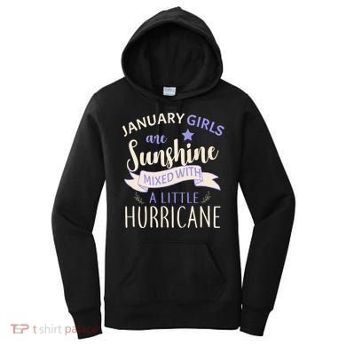 January Girls Are Sunshine Mixed With Hurricane Women's Hoodie