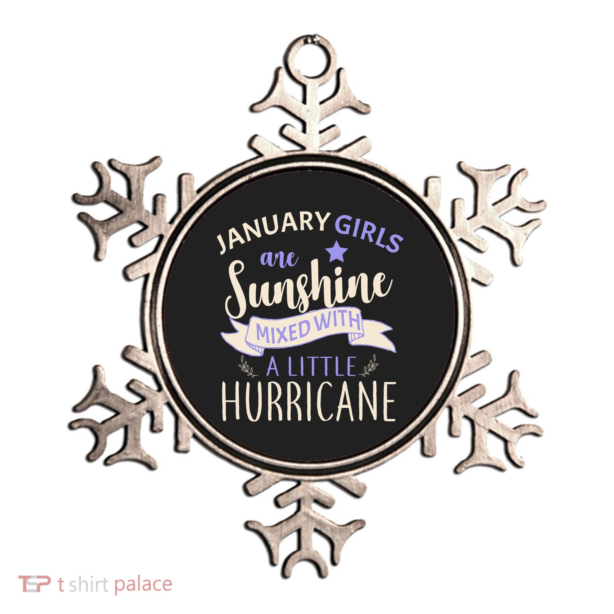 January Girls Are Sunshine Mixed With Hurricane Ornament