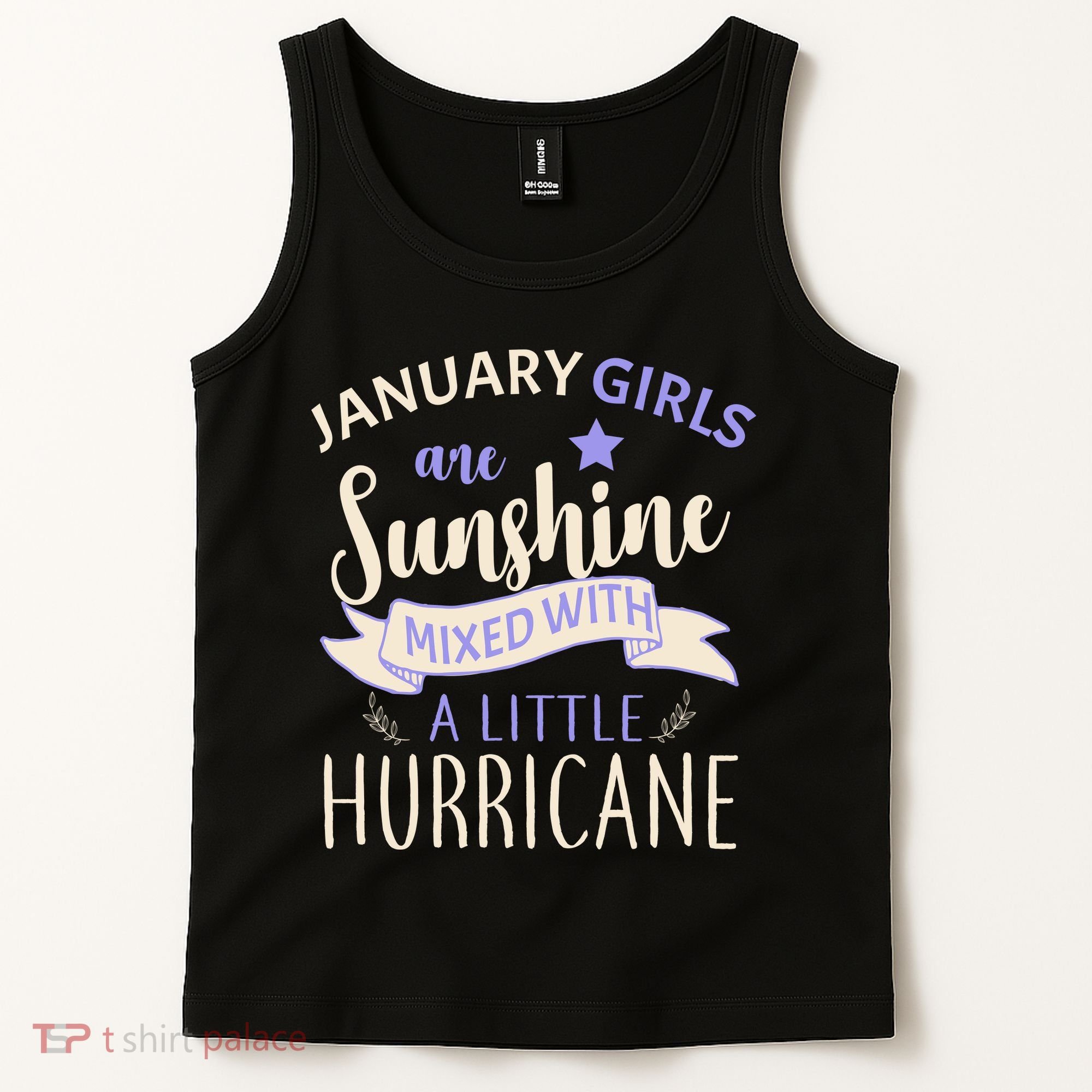 January Girls Are Sunshine Mixed With Hurricane Tank Top